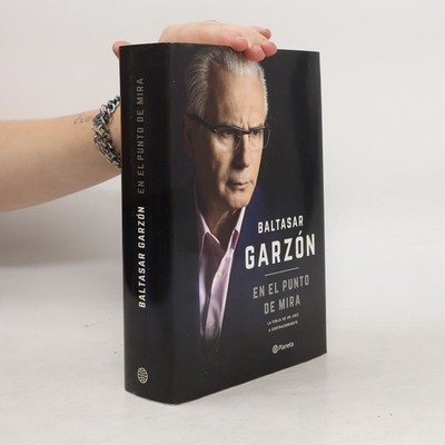 En el punto de mira  |  Balthasar Garzón