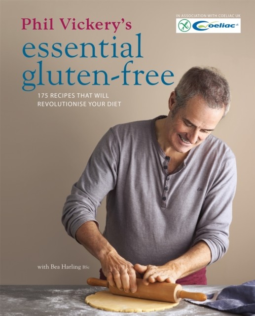 Phil Vickery's Essential Gluten Free by Phil Vickery (Hardback Book)