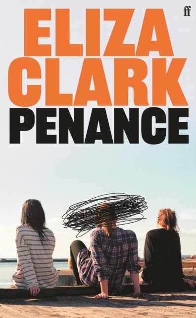 Penance by Eliza Clark (Hardback Book)