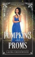 Pumpkins And Proms | Laura Greenwood | Taschenbuch | Kartoniert / Broschiert