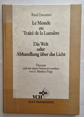 Le Monde Ou Traite De La Lumiere / Die Welt oder Abhandlung über das Licht