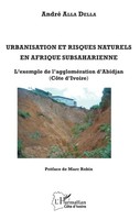 Urbanisation Et Risques Naturels En Afrique Subsaharienne André Alla Della Buch