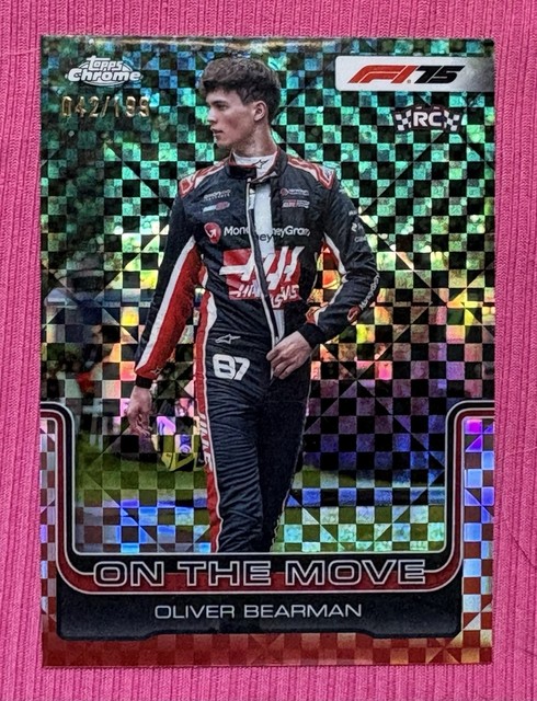 2025 Topps Chrome F1 Oliver Bearman On The Move Green Checker Refractor /199 RC