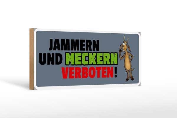 Holzschild Spruch 27X10 Cm Jammern Und Meckern Verboten Deko Schild Wooden Sign-image