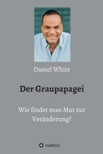 Thumbnail - Der Graupapagei - Wie Findet Man Mut Zur Veränderung? 6236