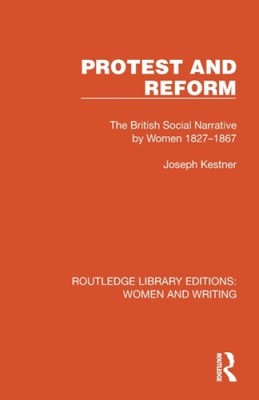 Protest und Reform: Das britische soziale Narrativ von Frauen 1827 1867 (Routledge