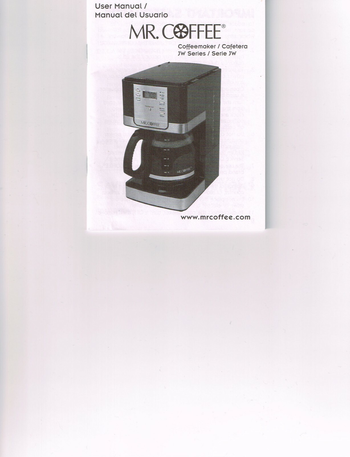 MR COFFEE, USER MANUAL ONLY, JW SERIES, WRITTEN IN ENGLISH
