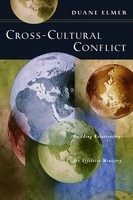 Cross-Cultural Conflict | Building Relationships For Effective Ministry | Elmer