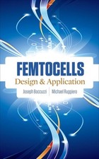 Femtocells: Design & Application: Design and application by Joseph Boccuzzi (Eng