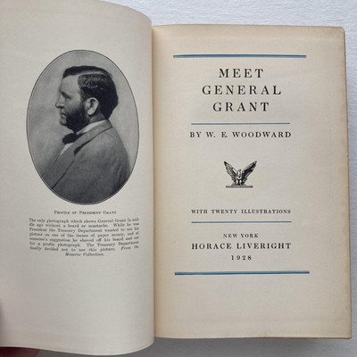Vintage 1928 Meet General Grant W E Woodward Tan Cloth HC Illustrated Biography
