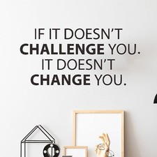 IF IT Doesn't Challenge You Wall Sticker Motivational Wall Decor Decoration D...