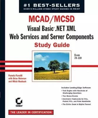 MCAD/MCSD: Visual Basic  .Net XML Web Services & Server Components Study Gui