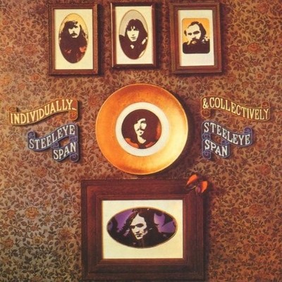 Steeleye Span : Individually and Collectively CD Expertly Refurbished Product