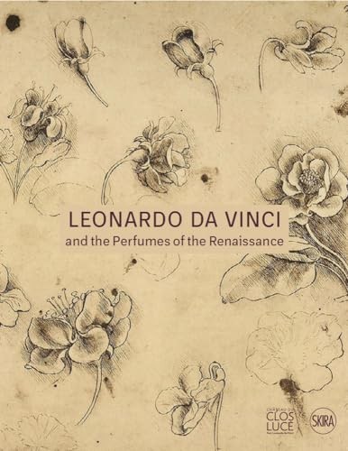 Leonardo da Vinci: and the Perfumes of the Renaissance - Image 5