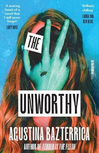 The Unworthy by Agustina Bazterrica Paperback - Image 3