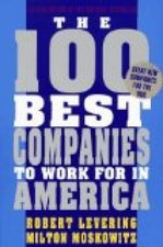 The 100 Best Companies to Work for in America: 3rd Revised Edition (One Hundred