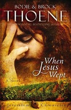 Bodie Thoene When Jesus Wept (Taschenbuch) Jerusalem Chronicles