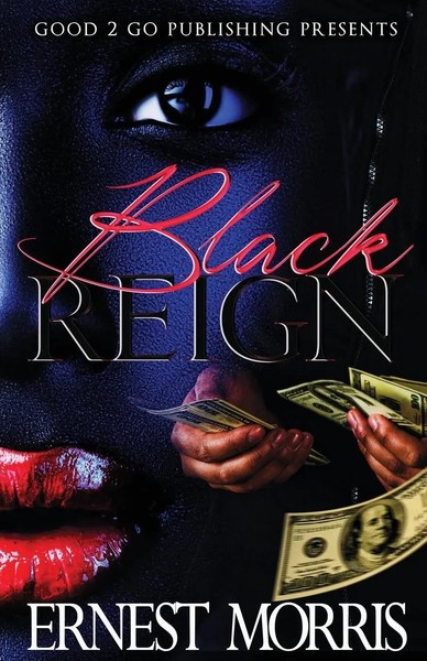 Ernest Morris | Black Reign | Taschenbuch | Englisch (2017) | Reign & Na'tae-image