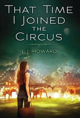 That Time I Joined the Circus Buch SCHOLASTIC