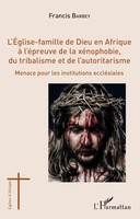 Francis Barbey | L'eglise-Famille De Dieu En Afrique à L'éPreuve De La...