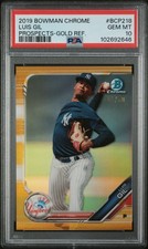 2019 Bowman Chrome Prospect Gold Refractor Luis Gil #BCP218 /50 PSA 10