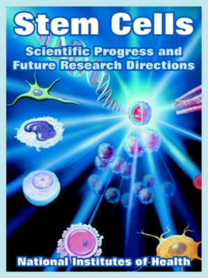 National Institutes - Stem Cells  Scientific Progress and Future Resea - S555z