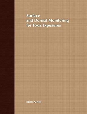 Surface and Dermal Monitoring for Toxic Exposures