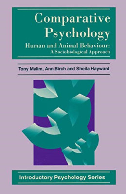 Comparative Psychology: Human and Animal Behaviour: A S - Paperback NEW Birch, A