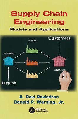 Supply Chain Engineering: Models and Applications