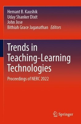 Trends in Teaching-Learning Technologies - 9789819948765