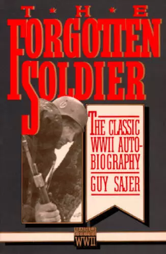 The Forgotten Soldier: The Classic WWII Autobiography (Brassey's Com - VERY GOOD