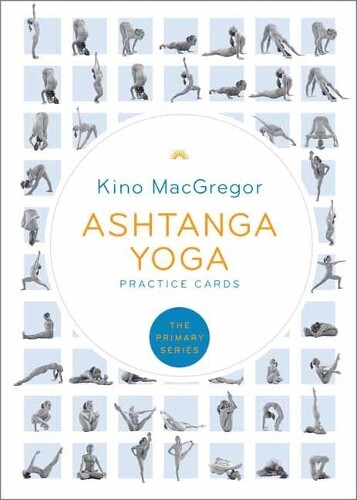 Kino Macgregor Ashtanga Yoga Practice Cards (Cards)