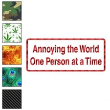 Annoying The World Funny, Vinyl Decal Sticker, 40 Patterns & 3 Sizes, #1750