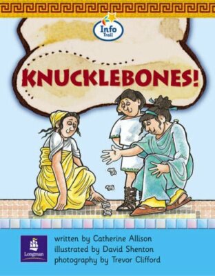 Info Trail Beginner:Knucklebones (LITERACY LAND), Allison, C & Hall, Christine &