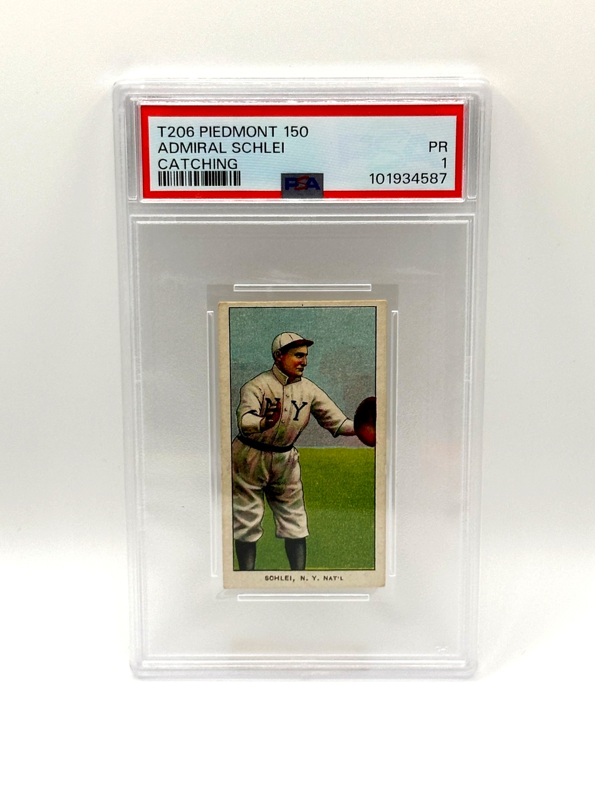 T206 Admiral Schlei Catching Piedmont 150 PSA 1 PR New York Nat’l Tobacco Card