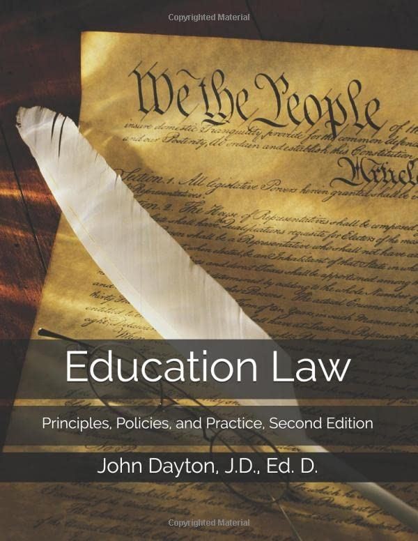 Education Law: Principles, Policies, and Practice, Second Edition [Paperback] Da