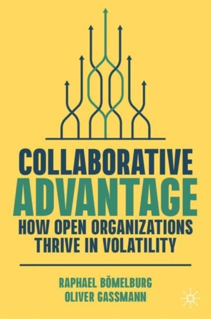 Collaborative Advantage by Oliver Gassmann HARDBACK 9783031363054