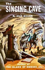 THE SINGING CAVE By Eilis Dillon - Hardcover *Excellent Condition*