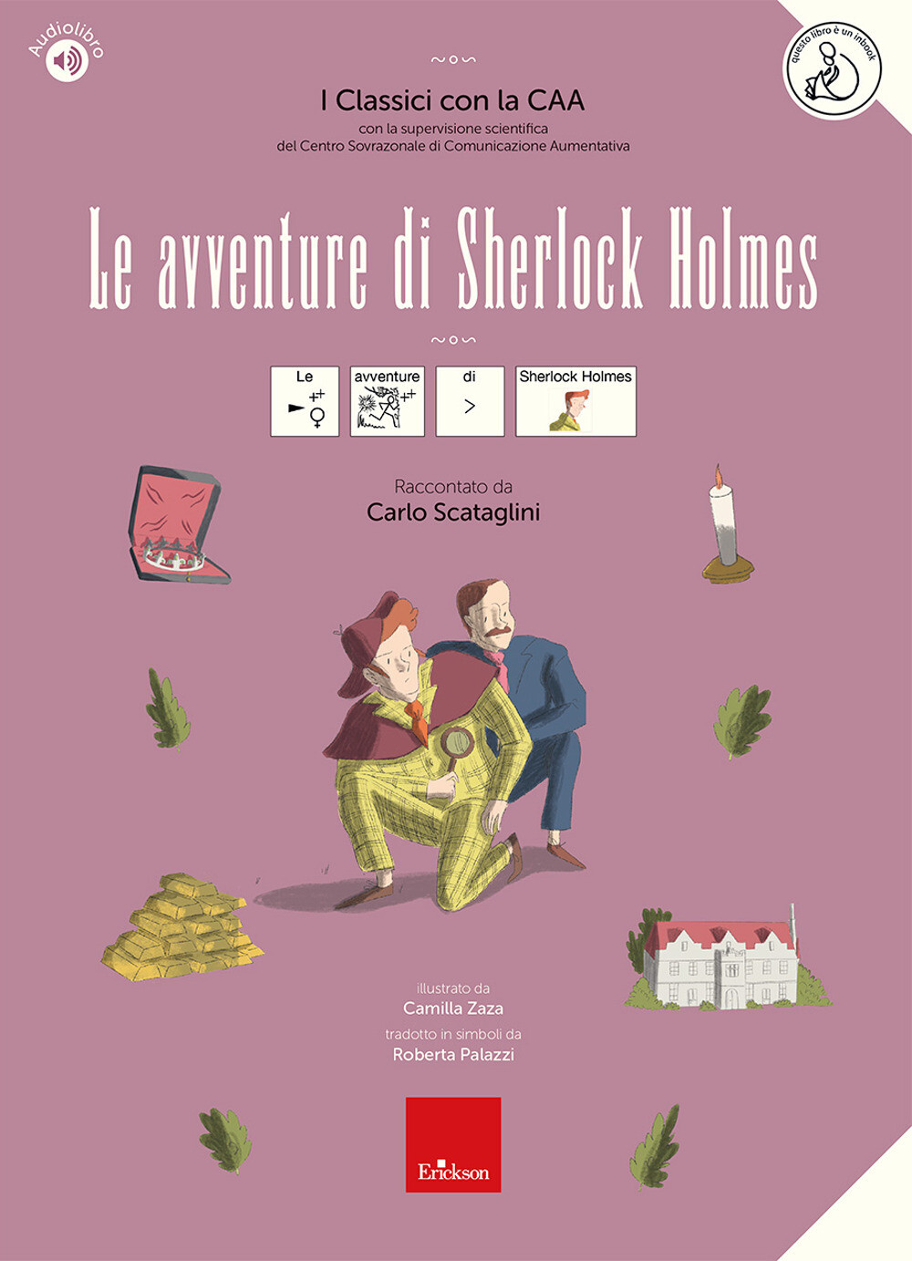 Le avventure di Sherlock Holmes. I classici con la CAA. Con audiolibro - S...