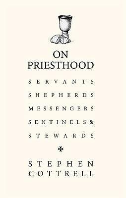 On Priesthood: Essential reading for anyone discerning for ordination in the Ch - Image 2