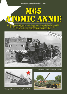 TANKOGRAD 3042 M65 Atomic Annie Die 280 mm M65 Atomkanone