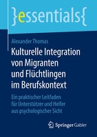 Kulturelle Integration Von Migranten Und FlüChtlingen Im Berufskontext Thomas