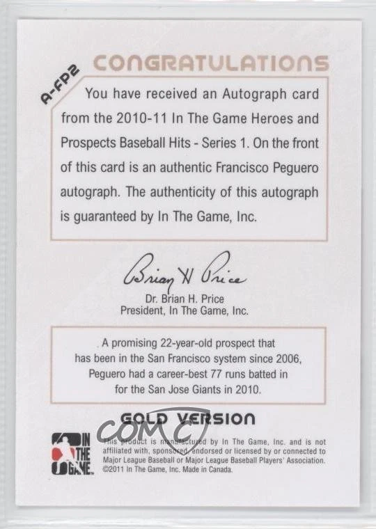 2011 ITG Heroes and Prospects Close Up Gold /10 Francisco Peguero #A-FP2 Auto - Image 2 of 2