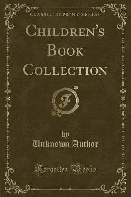 Children's Book Collection Classic Reprint, Unknow
