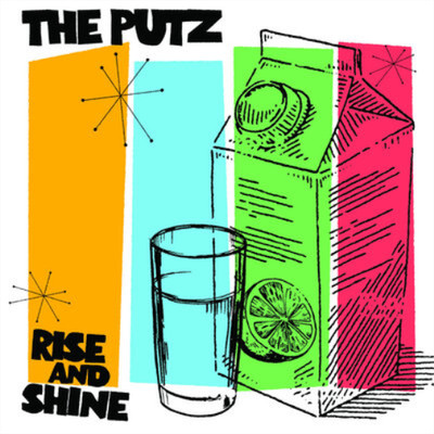 The Putz Rise and Shine (Vinyl)