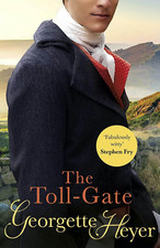 The Toll-Gate: Gossip, Scandal and an Unforgettable Regency Historical Romance