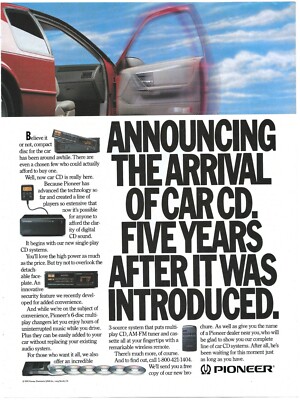 Vintage Print Ad Pioneer - The Arrival Car CD Five Years After It Was Introduced