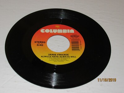 Janie Frickie: Always Have Always Will / Don't Put It Past My Heart / 45 Rpm VG+