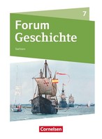 Forum Geschichte 7. Schuljahr - Gymnasium Sachsen - SchüLerbuch