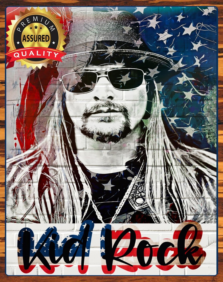 Kid Rock - American - Wall Graffiti - Rock N Roll - Metal Sign 11